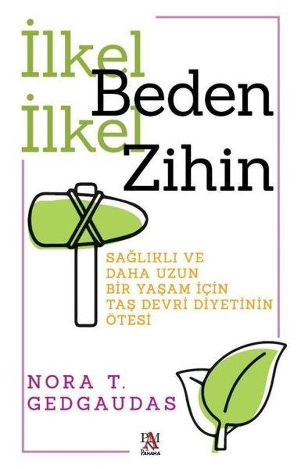 İlkel Benden İlkel Zihin - Sağlıklı ve Daha Uzun Bir Yaşam İçin  Taş Devri Diyetinin Ötesi - Panama Yayıncılık - Image 1