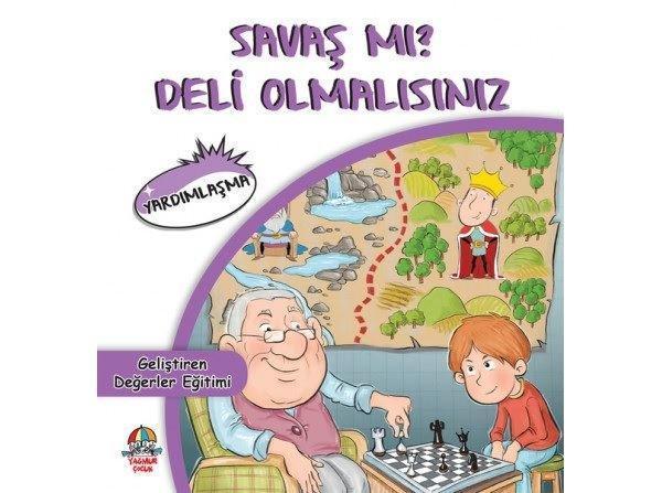 Savaş Mı? Deli Olmalısınız - Geliştiren Değerler Eğitimi - Yağmur Çocuk - Image 1