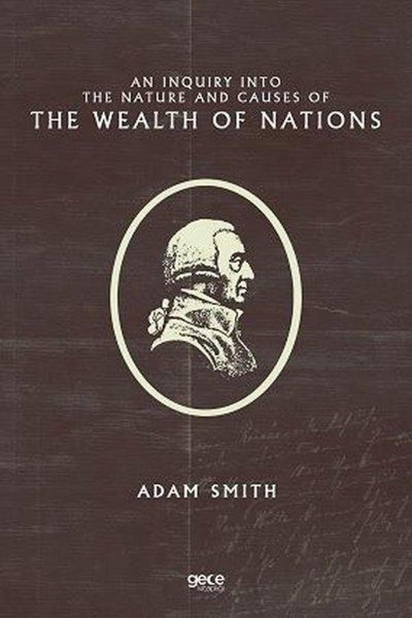 An Inquiry Into the Nature and Causes of the Wealth of Nations - Gece Kitaplığı - Image 1