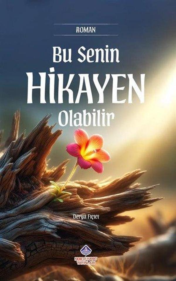 Bu Senin Hikayen Olabilir - Nebevi Hayat Yayınları - Image 1