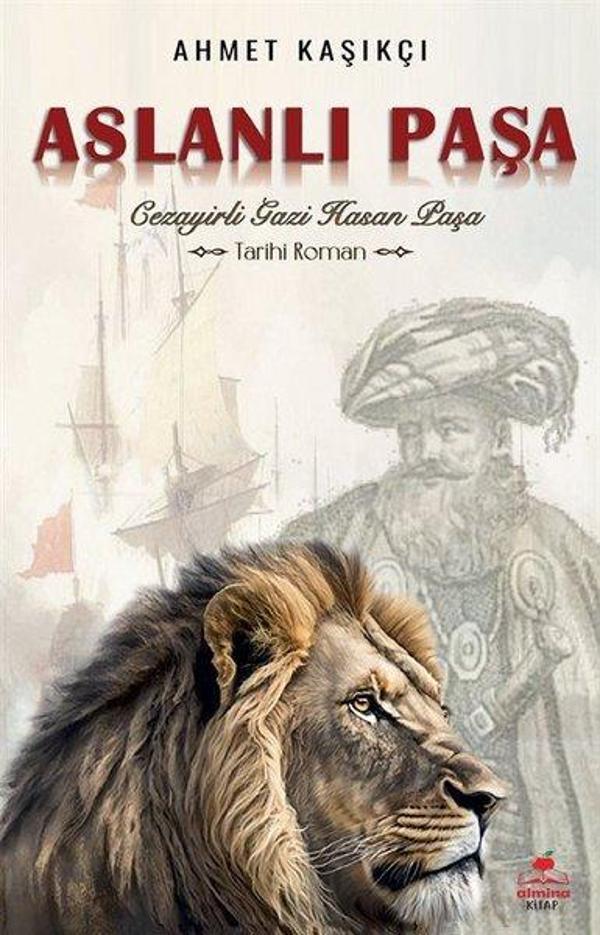 Aslanlı Paşa - Cezayirli Gazi Hasan Paşa - Almina Kitap - Image 1