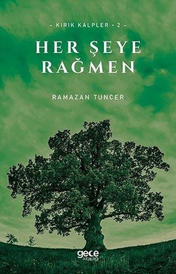 Her Şeye Rağmen - Kırık Kalpler 2 - Gece Kitaplığı - Image 1