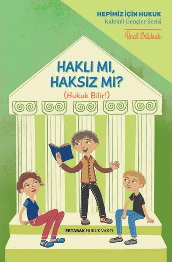 Haklı mı Haksız mı? - Ertabak Hukuk Vakfı - Image 1