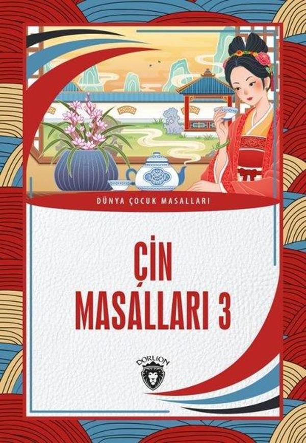 Çin Masalları 3 - Dünya Çocuk Masalları - Dorlion Yayınevi - Image 1
