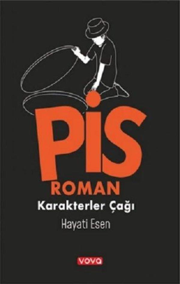 Pis Roman - Karakterler Çağı 1 - Vova Yayınları - Image 1