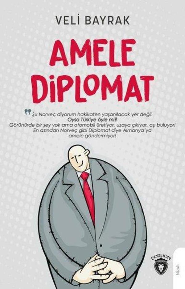 Dorlion Yayınevi Amele Diplomat - Dorlion Yayınevi - Image 1
