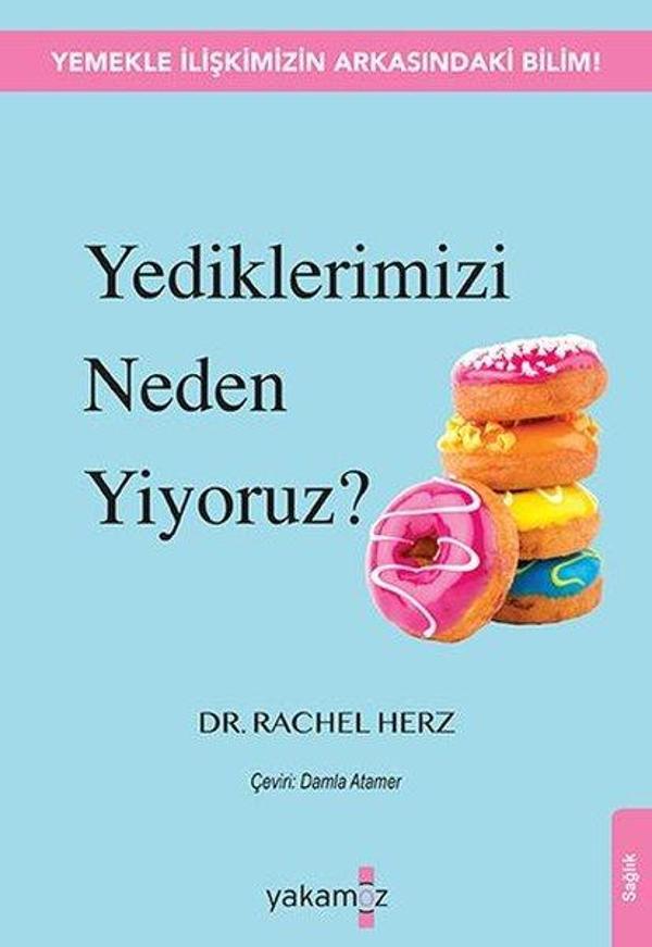 Yediklerimizi Neden Yiyoruz? - Yakamoz Yayınları - Image 1