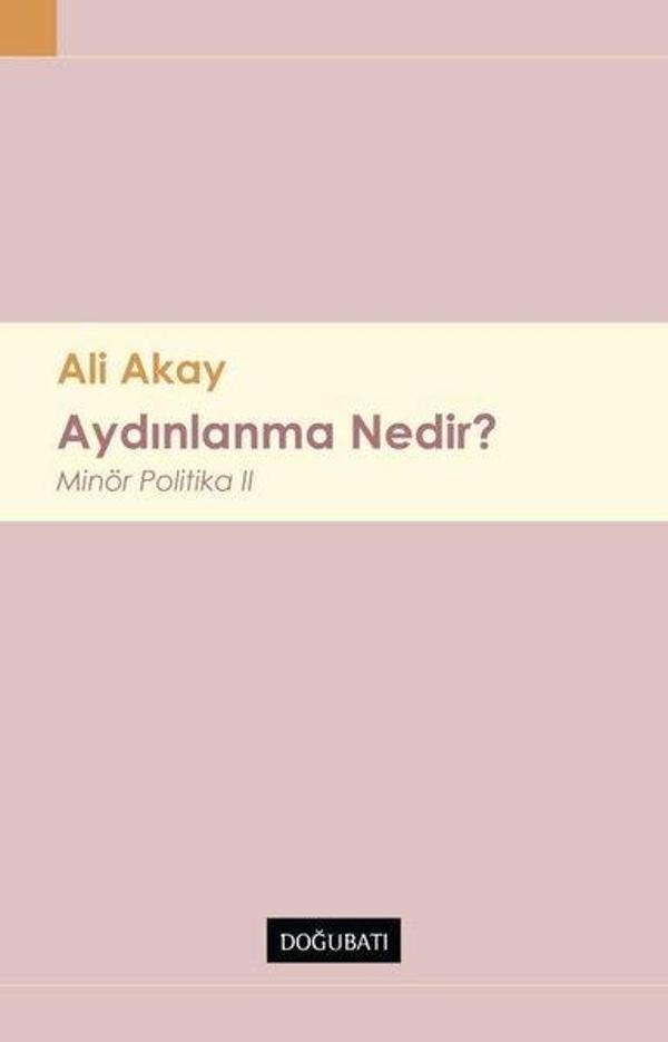 Aydınlanma Nedir? Minor Politika - 2 - Doğu Batı Yayınları - Image 1