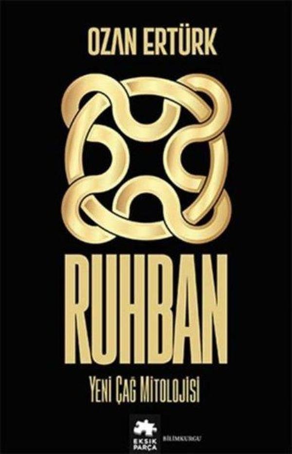 Ruhban - Yeni Çağ Mitolojisi - Eksik Parça Yayınları - Image 1