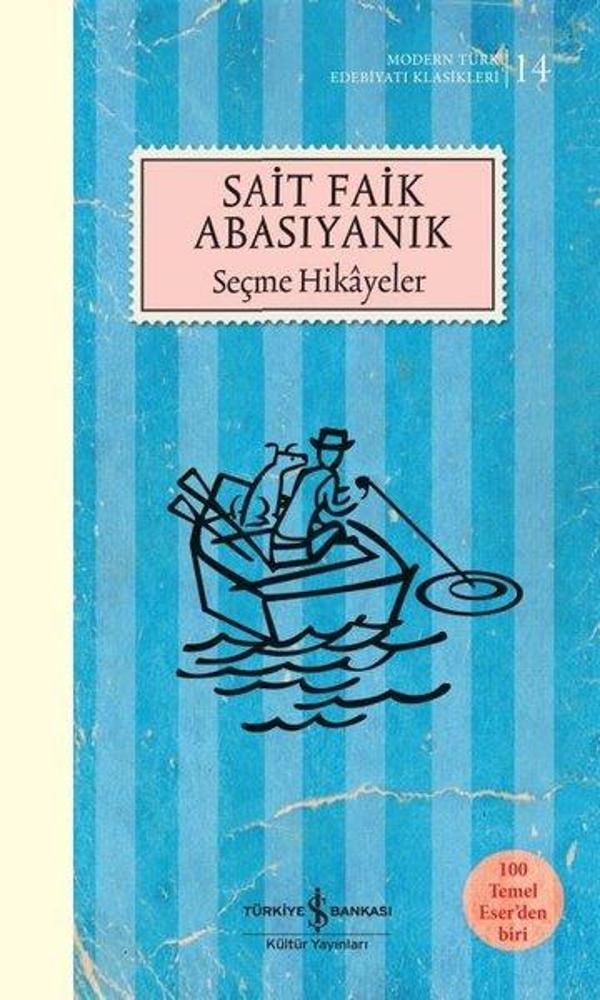 Seçme Hikayeler - Modern Türk Edebiyat Klasikleri 14 - İş Bankası Kültür Yayınları - Image 1