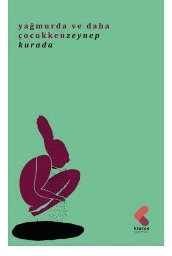 Yağmurda ve Daha Çocukken - Klaros Yayınları - Image 1