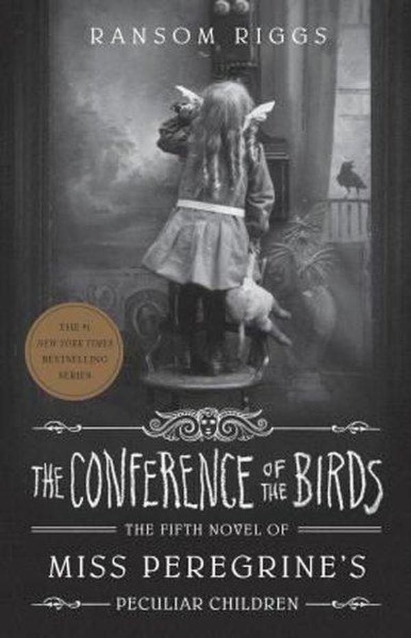 The Conference of the Birds: Miss Peregrine's Peculiar Children (Miss Peregrine's peculiar children, - Penguin - Image 1