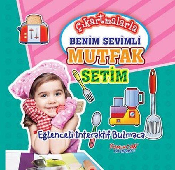 Çıkartmalarla Benim Sevimli Mutfak Setim - Eğlenceli İnteraktif Bulmaca - Yumurcak Yayınları - Image 1
