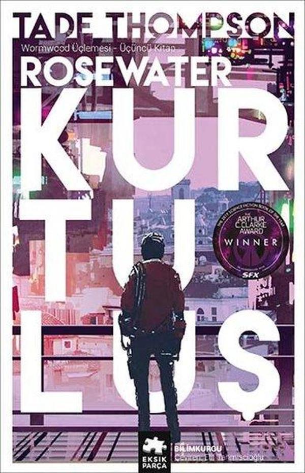 Rosewater Kurtuluş - Wormwood Üçlemesi 3.Kitap - Eksik Parça Yayınları - Image 1