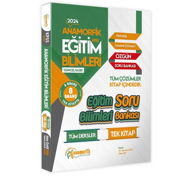 2024 KPSS Eğitim Bilimleri TÜM DERSLER TEK KİTAP Soru Bankası Çözümü İçinde Anamorfik Yayınları - İnformal Yayınları - Image 1
