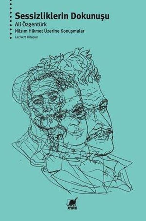 Sessizliklerin Dokunuşu - Nazım Hikmet Üzerine Konuşmalar - Ayrıntı Yayınları - Image 1