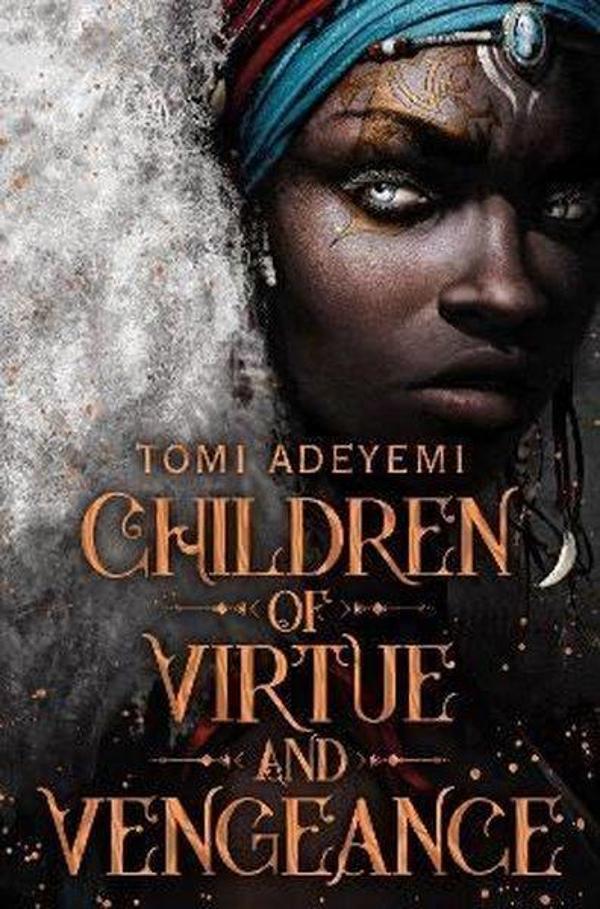 Children of Virtue and Vengeance - Macmillan Childrens Books - Image 1