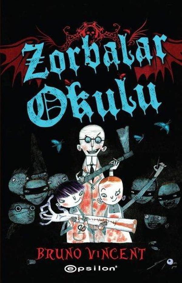 Zorbalar Okulu - Epsilon Yayınevi - Image 1