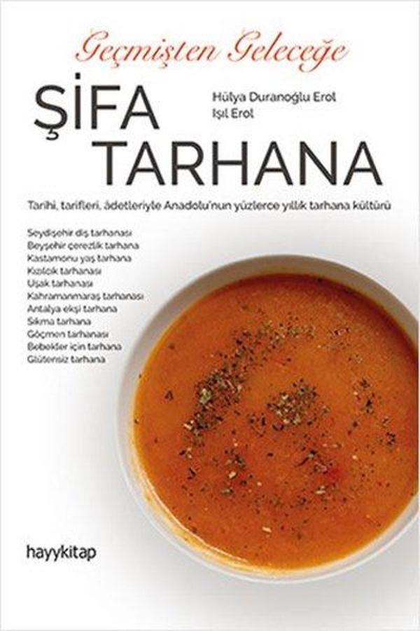 Geçmişten Geleceğe Şifa Tarhana - Hayykitap - Image 1