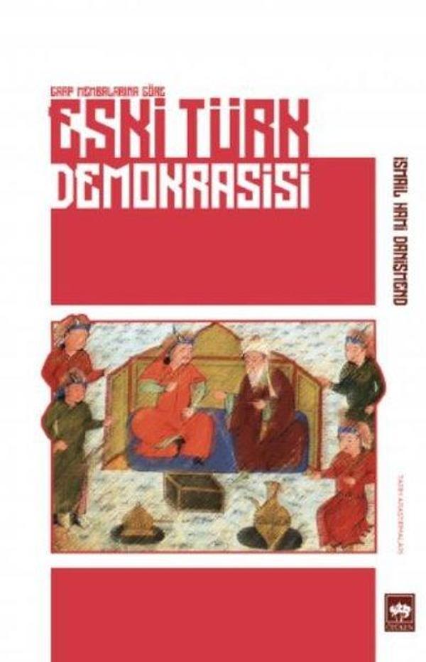 Garp Membalarına Göre Eski Türk Demokrasisi - Ötüken Neşriyat - Image 1