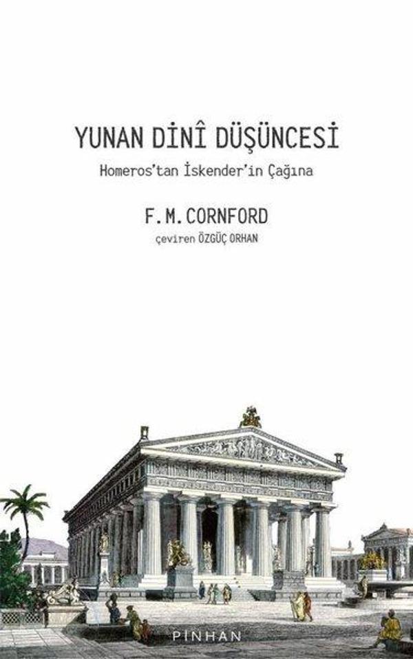 Yunan Dini Düşüncesi - Homeros'tan İskender'in Çağına - Pinhan Yayıncılık - Image 1