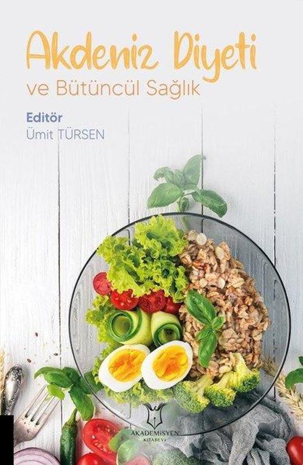 Akdeniz Diyeti ve Bütüncül Sağlık - Akademisyen Kitabevi - Image 1