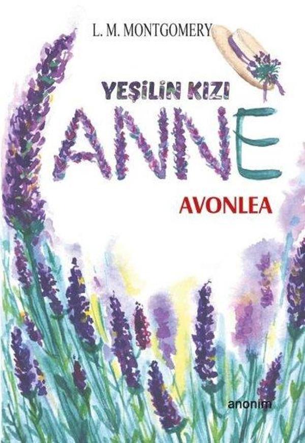 Yeşilin Kızı Anne - Avonlea - Anonim Yayınları - Image 1