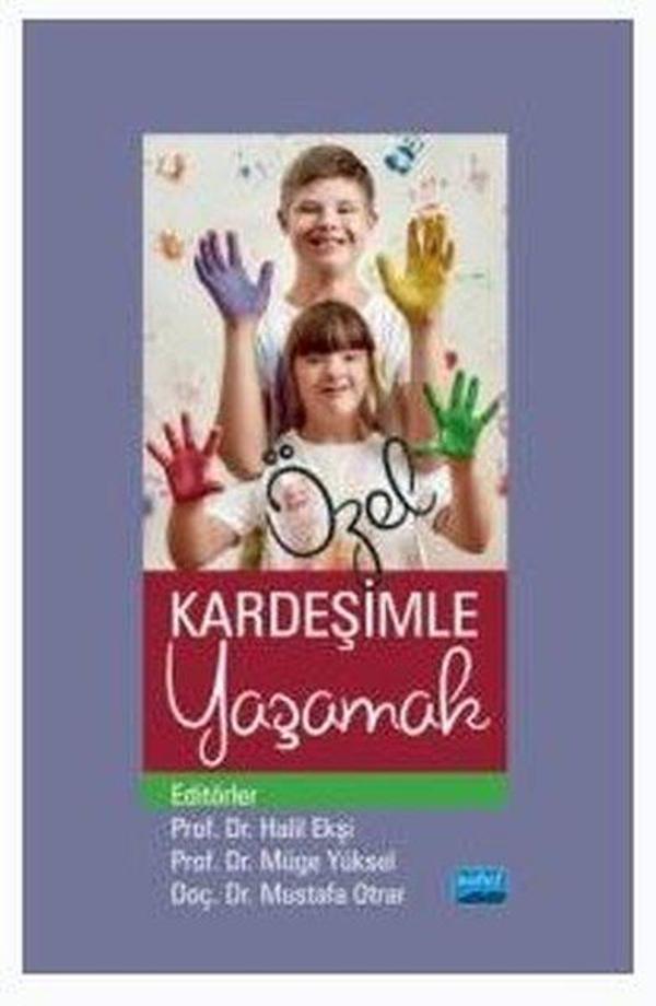 Özel Kardeşimle Yaşamak - Nobel Akademik Yayıncılık - Image 1