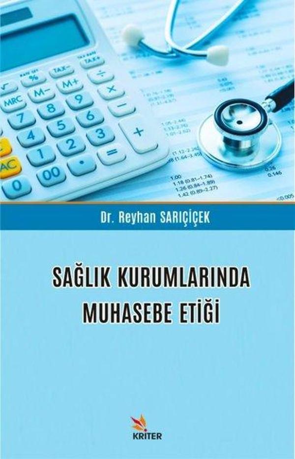 Sağlık Kurumlarında Muhasebe Etiği - Kriter - Image 1