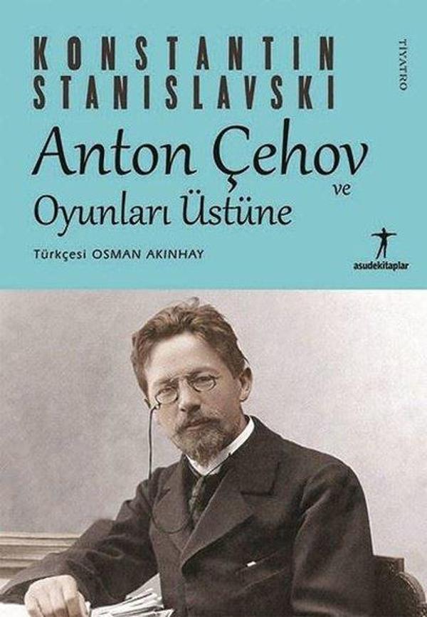 Anton Çehov ve Oyunları Üstüne - Asude Kitaplar - Image 1