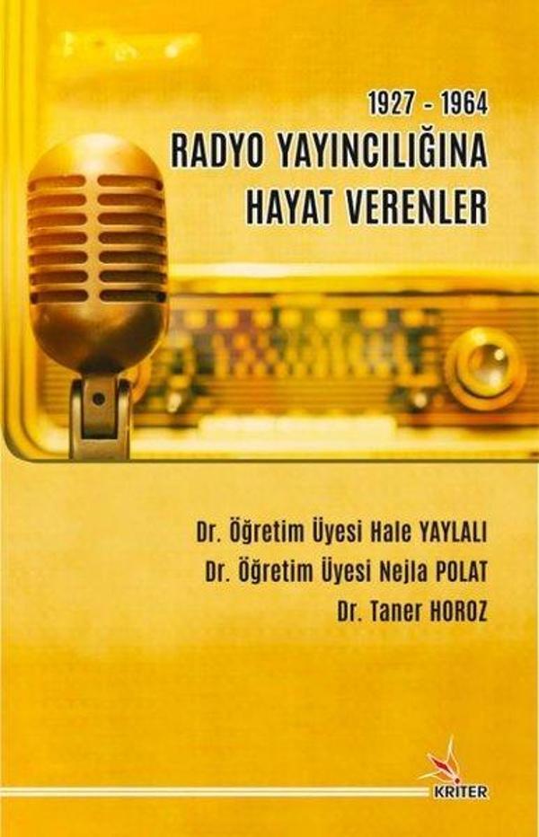 1927 - 1964 Radyo Yayıncılığına Hayat Verenler - Kriter - Image 1