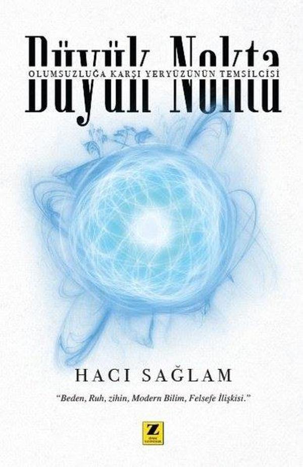 Büyük Nokta - Olumsuzluğa Karşı Yeryüzünün Temsilcisi - Zinde Yayınevi - Image 1
