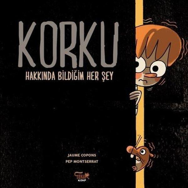 Korku-Hakkında Bildiğim Her Şey - Tekir Kitap - Image 1