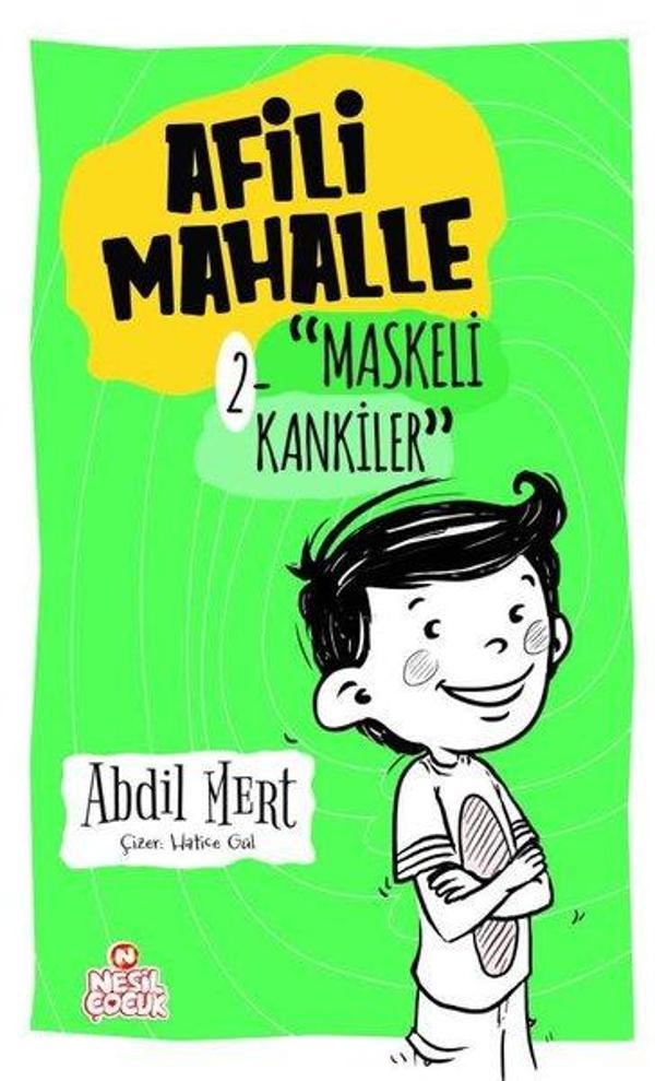 Afili Mahalle 2 - Maskeli Kankiler - Nesil Çocuk Yayınları - Image 1