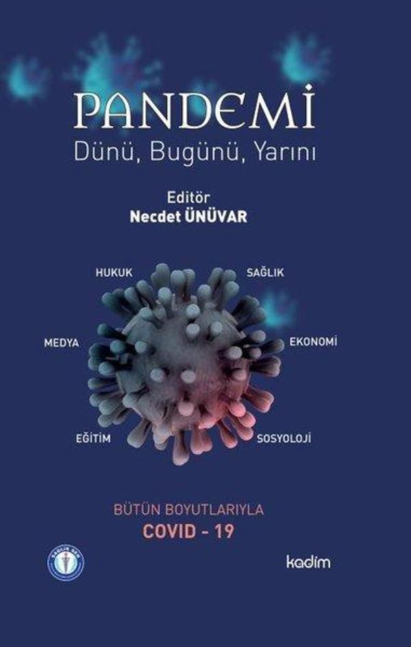 Pandemi: Dünü - Bugünü - Yarını - Kadim - Image 1
