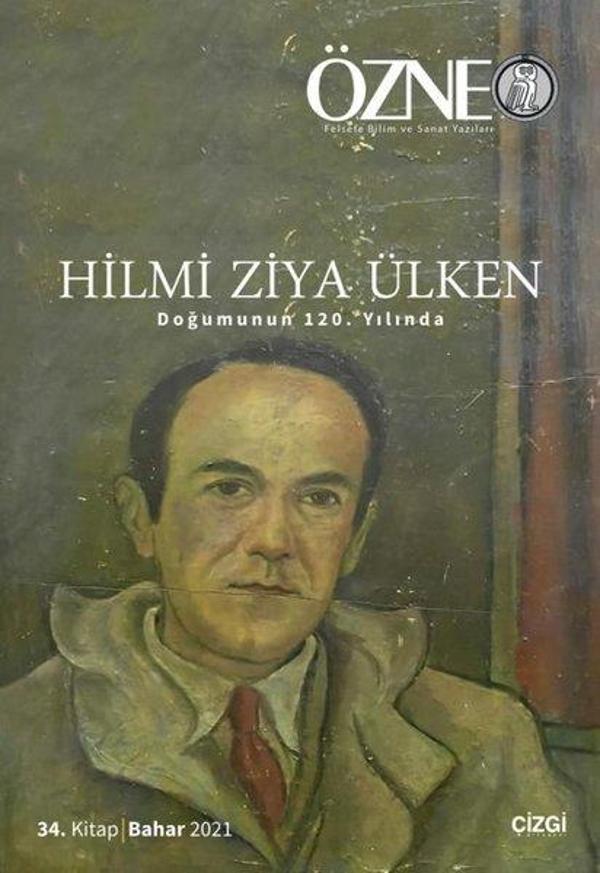Özne 34. Kitap - Hilmi Ziya Ülken Doğumunun 120.Yılında - Çizgi Kitabevi - Image 1