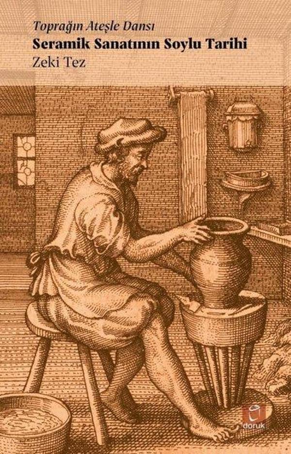 Seramik Sanatının Soylu Tarihi - Doruk Yayınları - Image 1