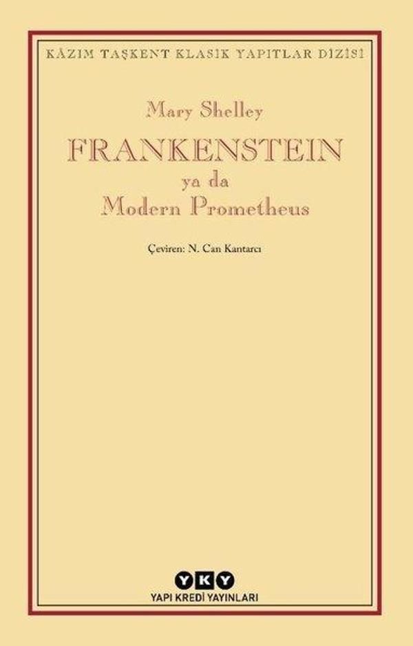Frankenstein ya da Modern Prometheus - Kazım Taşkent Klasik Yapıtlar Dizisi - Yapı Kredi Yayınları - Image 1