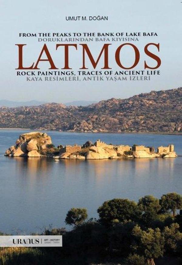 Doruklarından Bafa Kıyısına: Latmos - Kaya Resimleri - Antik Yaşam İzleri - URANUS - Image 1