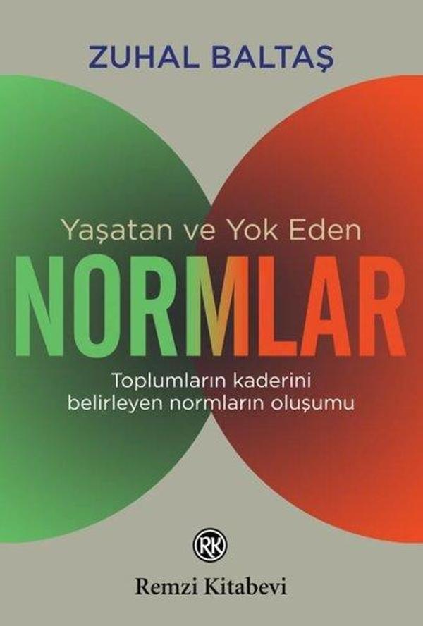 Yaşatan ve Yok Eden Normlar - Remzi Kitabevi - Image 1