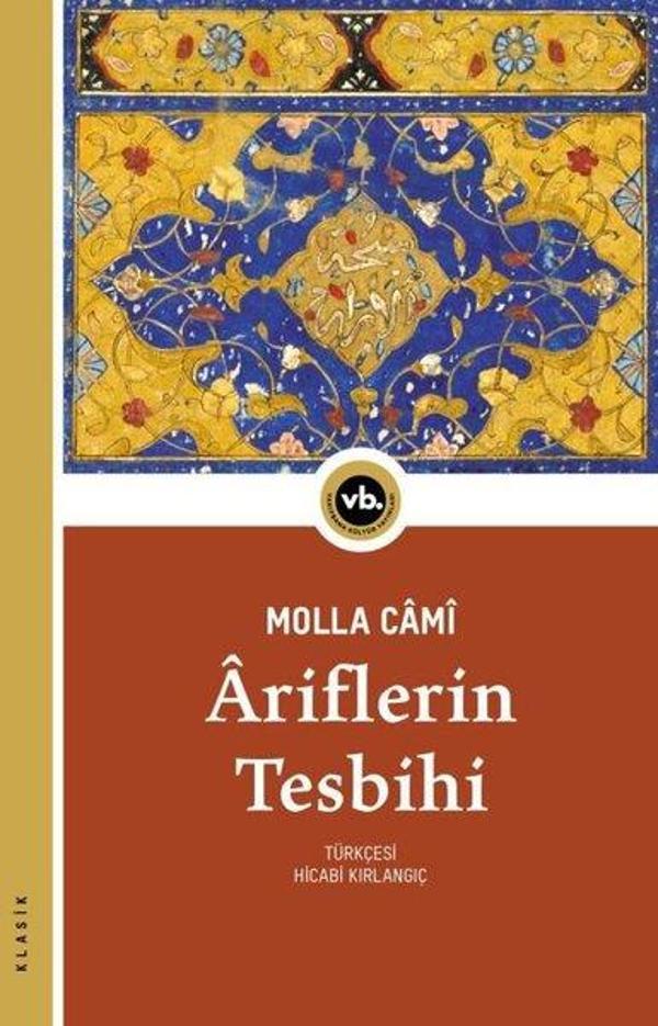Ariflerin Tesbihi - VakıfBank Kültür Yayınları - Image 1