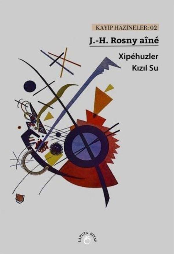 Xipehuzler: - Kızıl Su - Kayıp Hazineler 2 - Laputa Kitap - Image 1