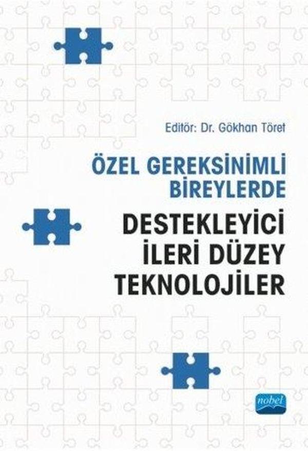 Özel Gereksinimli Bireylerde Destekleyici İleri Düzey Teknolojiler - Nobel Akademik Yayıncılık - Image 1