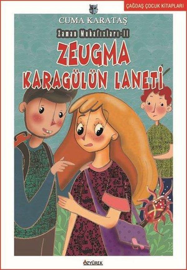 Zeugma Karagül'ün Laneti - Zaman Muhafızları 2 - Özyürek Yayınevi - Image 1