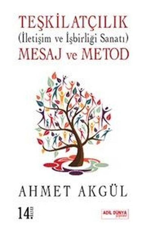 Teşkilatçılık: İletişim ve İşbirliği Sanatı - Mesaj ve Metod - Adil Dünya Yayınevi - Image 1