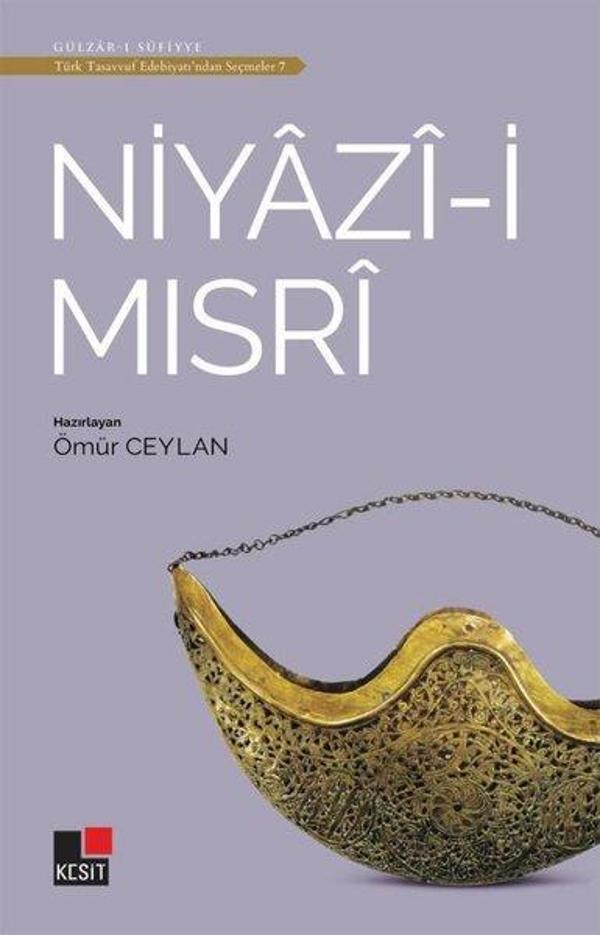 Niyazi-i Mısri - Türk Tasavvuf Edebiyatından Seçmeler 7 - Kesit Yayınları - Image 1