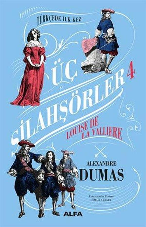 Üç Silahşörler 4 - Louise De La Valliere - Alfa Yayıncılık - Image 1