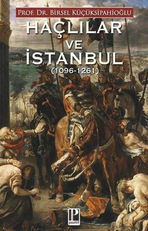 Haçlılar ve İstanbul 1096 - 1261 - Pozitif Yayıncılık - Image 1
