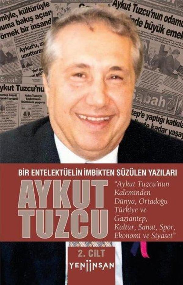 Bir Entelektüelin İmbikten Süzülen Yazıları - 2.Cilt - Yeni İnsan Yayınevi - Image 1