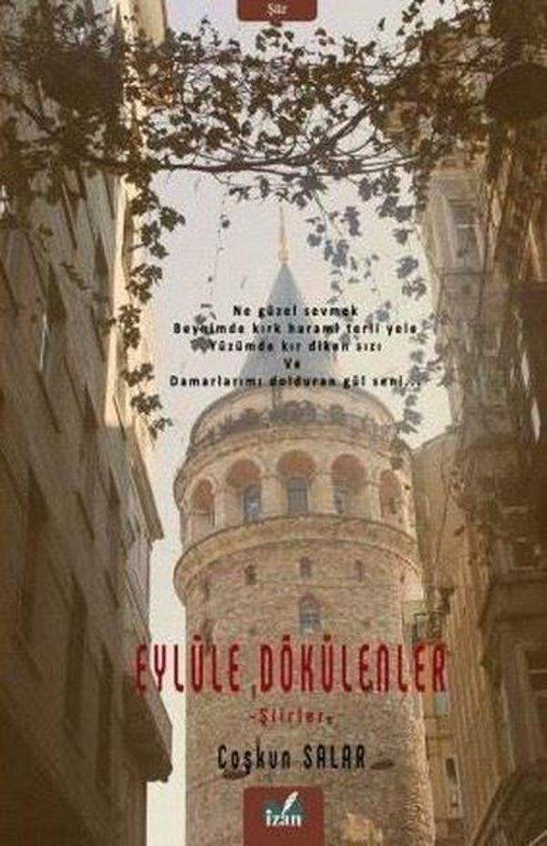 Eylüle Dökülenler - Şiirler - İzan Yayıncılık - Image 1